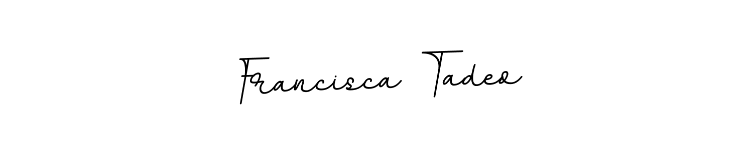 Make a beautiful signature design for name Francisca Tadeo. Use this online signature maker to create a handwritten signature for free. Francisca Tadeo signature style 11 images and pictures png