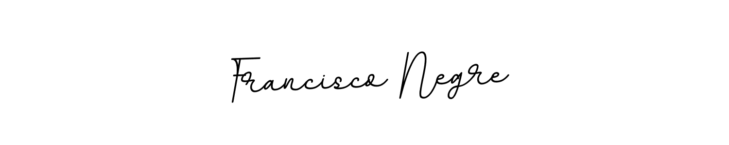 Francisco Negre stylish signature style. Best Handwritten Sign (BallpointsItalic-DORy9) for my name. Handwritten Signature Collection Ideas for my name Francisco Negre. Francisco Negre signature style 11 images and pictures png