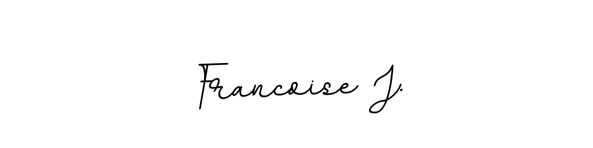 Check out images of Autograph of Francoise J. name. Actor Francoise J. Signature Style. BallpointsItalic-DORy9 is a professional sign style online. Francoise J. signature style 11 images and pictures png