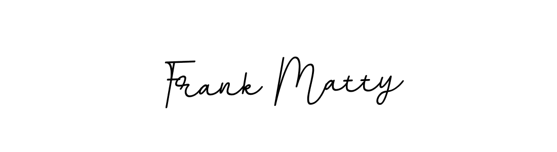 Make a beautiful signature design for name Frank Matty. With this signature (BallpointsItalic-DORy9) style, you can create a handwritten signature for free. Frank Matty signature style 11 images and pictures png