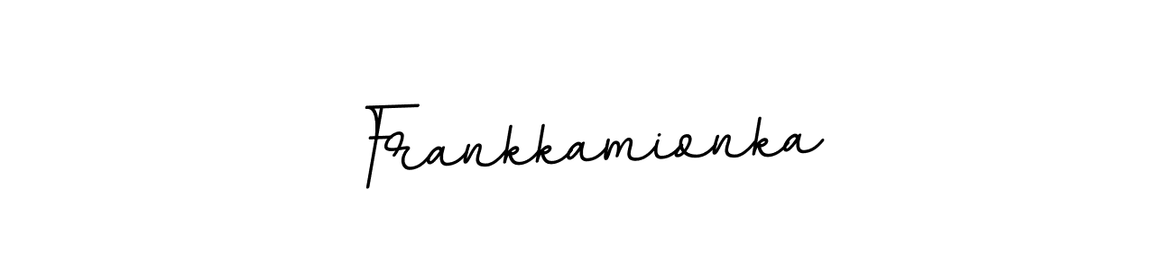 You should practise on your own different ways (BallpointsItalic-DORy9) to write your name (Frankkamionka) in signature. don't let someone else do it for you. Frankkamionka signature style 11 images and pictures png