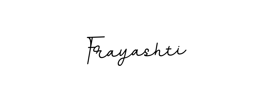 You should practise on your own different ways (BallpointsItalic-DORy9) to write your name (Frayashti) in signature. don't let someone else do it for you. Frayashti signature style 11 images and pictures png