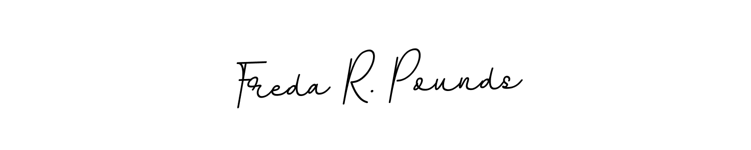 Create a beautiful signature design for name Freda R. Pounds. With this signature (BallpointsItalic-DORy9) fonts, you can make a handwritten signature for free. Freda R. Pounds signature style 11 images and pictures png