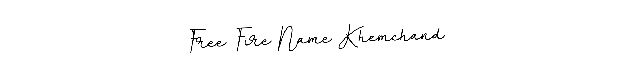 Make a beautiful signature design for name Free Fire Name Khemchand. Use this online signature maker to create a handwritten signature for free. Free Fire Name Khemchand signature style 11 images and pictures png