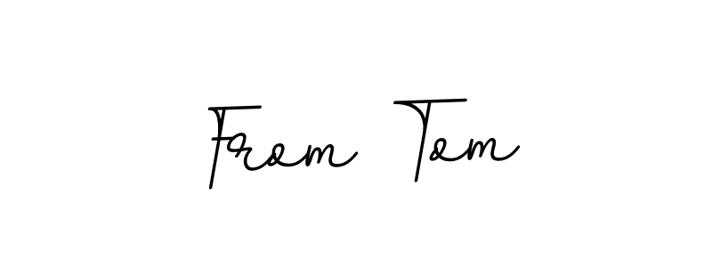 Create a beautiful signature design for name From Tom. With this signature (BallpointsItalic-DORy9) fonts, you can make a handwritten signature for free. From Tom signature style 11 images and pictures png