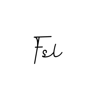 Also we have Fsl name is the best signature style. Create professional handwritten signature collection using BallpointsItalic-DORy9 autograph style. Fsl signature style 11 images and pictures png