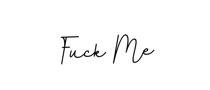 How to make Fuck Me name signature. Use BallpointsItalic-DORy9 style for creating short signs online. This is the latest handwritten sign. Fuck Me signature style 11 images and pictures png