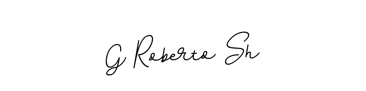 It looks lik you need a new signature style for name G Roberto Sh. Design unique handwritten (BallpointsItalic-DORy9) signature with our free signature maker in just a few clicks. G Roberto Sh signature style 11 images and pictures png