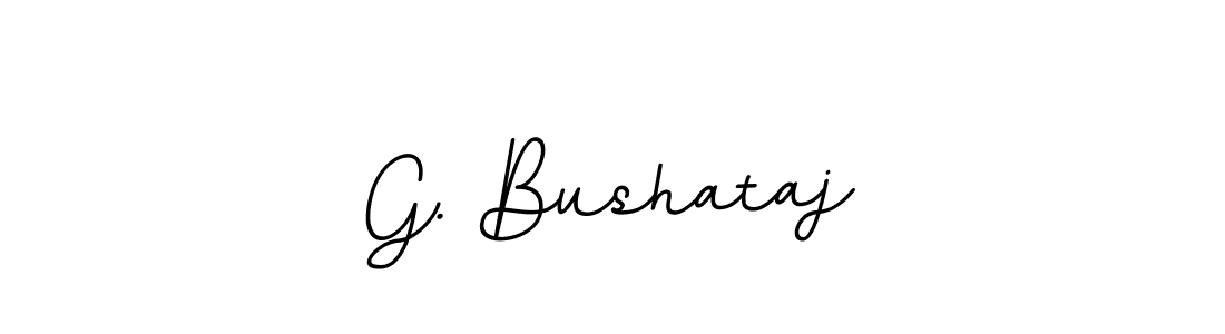 Create a beautiful signature design for name G. Bushataj. With this signature (BallpointsItalic-DORy9) fonts, you can make a handwritten signature for free. G. Bushataj signature style 11 images and pictures png