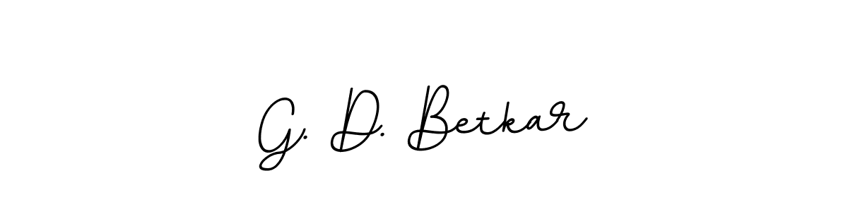 Check out images of Autograph of G. D. Betkar name. Actor G. D. Betkar Signature Style. BallpointsItalic-DORy9 is a professional sign style online. G. D. Betkar signature style 11 images and pictures png