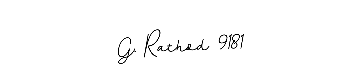 Design your own signature with our free online signature maker. With this signature software, you can create a handwritten (BallpointsItalic-DORy9) signature for name G. Rathod 9181. G. Rathod 9181 signature style 11 images and pictures png