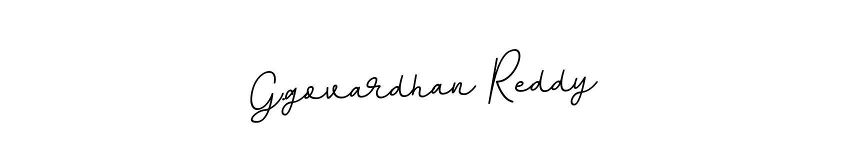 Use a signature maker to create a handwritten signature online. With this signature software, you can design (BallpointsItalic-DORy9) your own signature for name G.govardhan Reddy. G.govardhan Reddy signature style 11 images and pictures png