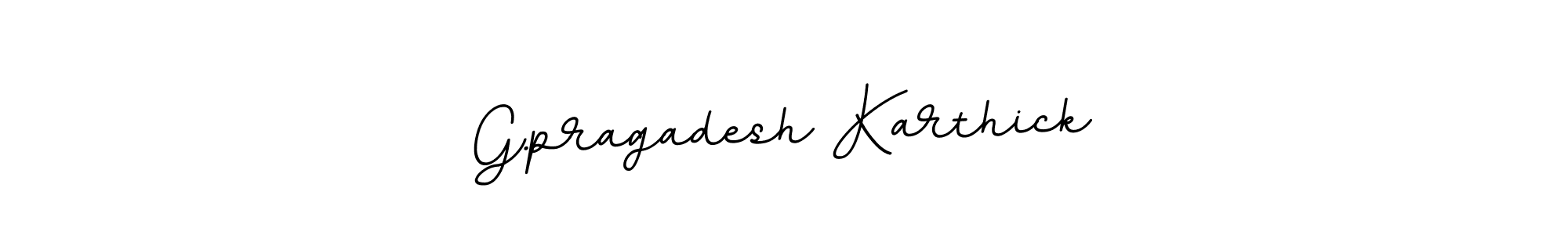 Best and Professional Signature Style for G.pragadesh Karthick. BallpointsItalic-DORy9 Best Signature Style Collection. G.pragadesh Karthick signature style 11 images and pictures png