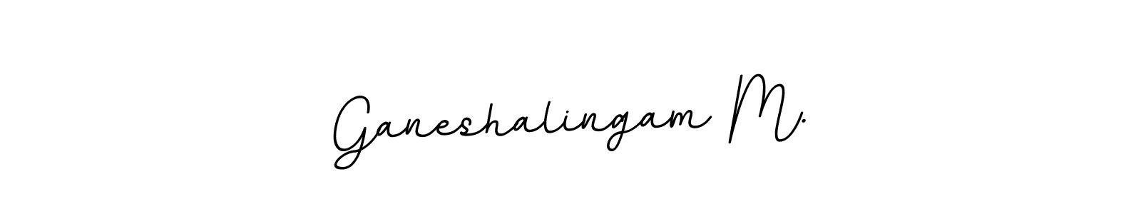 This is the best signature style for the Ganeshalingam M. name. Also you like these signature font (BallpointsItalic-DORy9). Mix name signature. Ganeshalingam M. signature style 11 images and pictures png