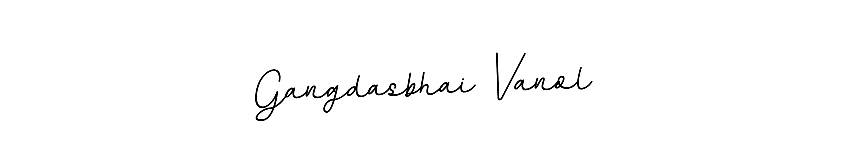 The best way (BallpointsItalic-DORy9) to make a short signature is to pick only two or three words in your name. The name Gangdasbhai Vanol include a total of six letters. For converting this name. Gangdasbhai Vanol signature style 11 images and pictures png