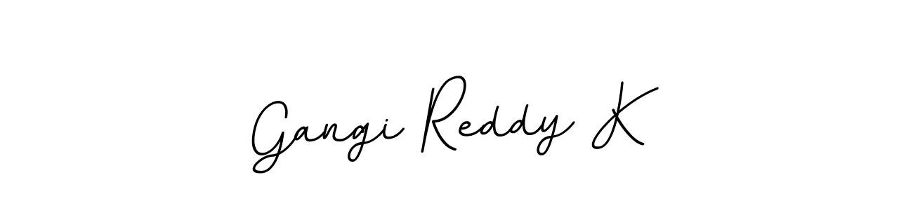 Make a short Gangi Reddy K signature style. Manage your documents anywhere anytime using BallpointsItalic-DORy9. Create and add eSignatures, submit forms, share and send files easily. Gangi Reddy K signature style 11 images and pictures png