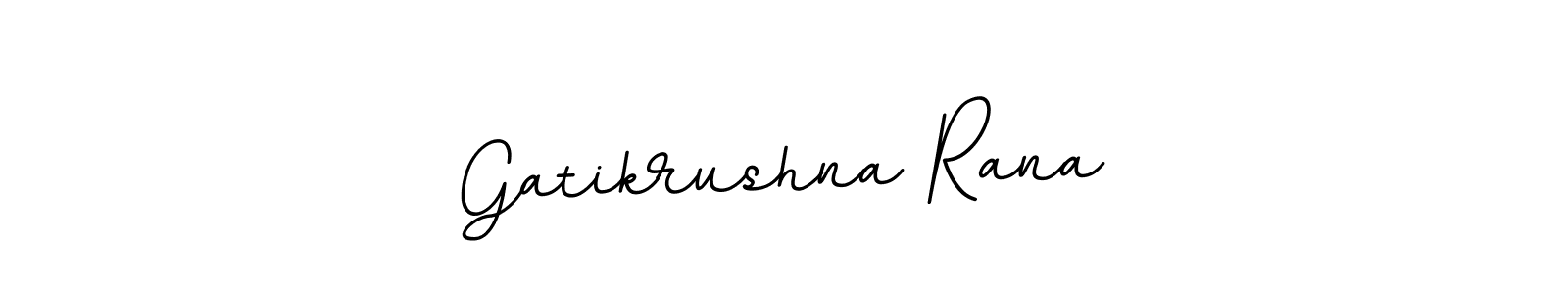 This is the best signature style for the Gatikrushna Rana name. Also you like these signature font (BallpointsItalic-DORy9). Mix name signature. Gatikrushna Rana signature style 11 images and pictures png