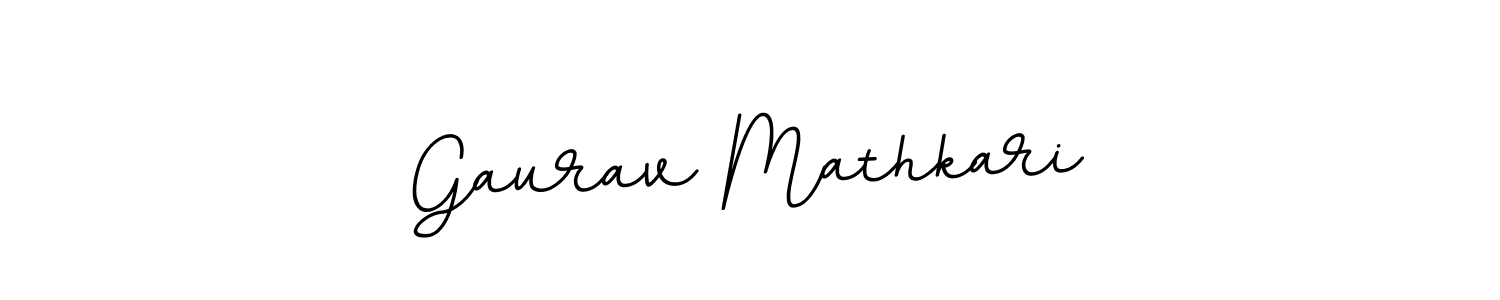 You should practise on your own different ways (BallpointsItalic-DORy9) to write your name (Gaurav Mathkari) in signature. don't let someone else do it for you. Gaurav Mathkari signature style 11 images and pictures png