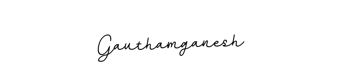 You should practise on your own different ways (BallpointsItalic-DORy9) to write your name (Gauthamganesh) in signature. don't let someone else do it for you. Gauthamganesh signature style 11 images and pictures png