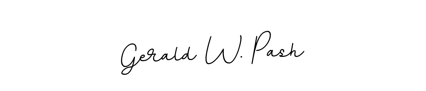 You should practise on your own different ways (BallpointsItalic-DORy9) to write your name (Gerald W. Pash) in signature. don't let someone else do it for you. Gerald W. Pash signature style 11 images and pictures png