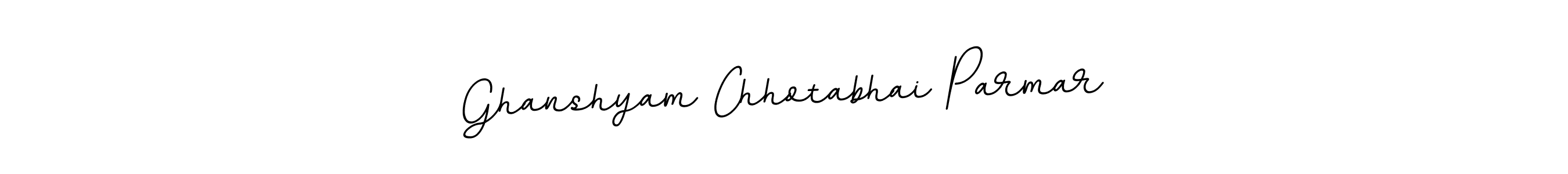 The best way (BallpointsItalic-DORy9) to make a short signature is to pick only two or three words in your name. The name Ghanshyam Chhotabhai Parmar include a total of six letters. For converting this name. Ghanshyam Chhotabhai Parmar signature style 11 images and pictures png