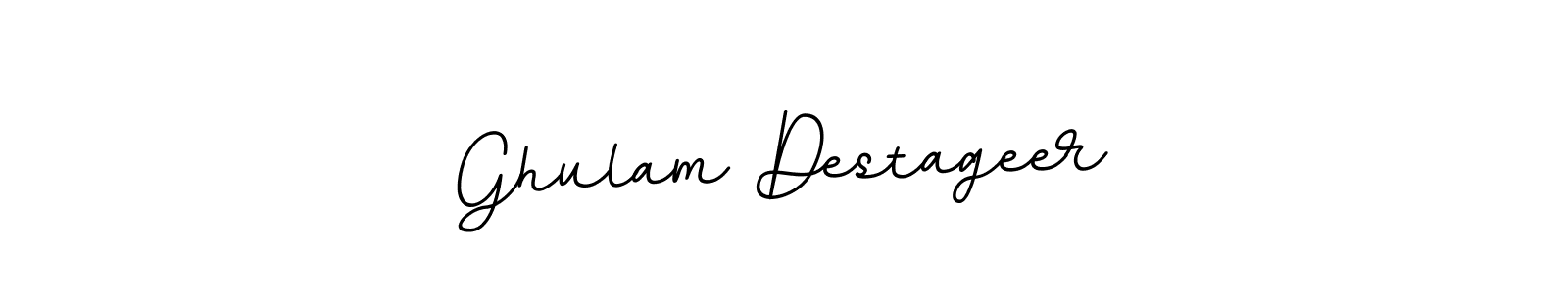 You should practise on your own different ways (BallpointsItalic-DORy9) to write your name (Ghulam Destageer) in signature. don't let someone else do it for you. Ghulam Destageer signature style 11 images and pictures png
