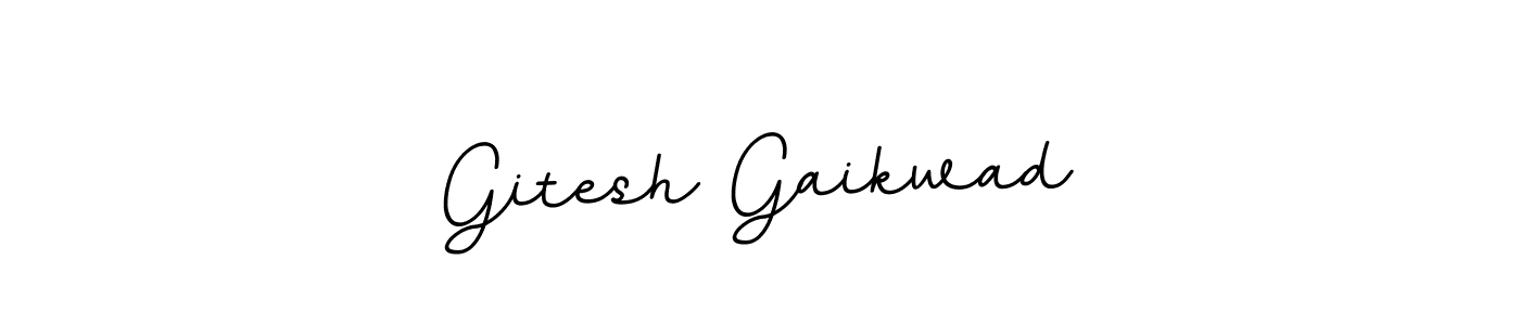 It looks lik you need a new signature style for name Gitesh Gaikwad. Design unique handwritten (BallpointsItalic-DORy9) signature with our free signature maker in just a few clicks. Gitesh Gaikwad signature style 11 images and pictures png