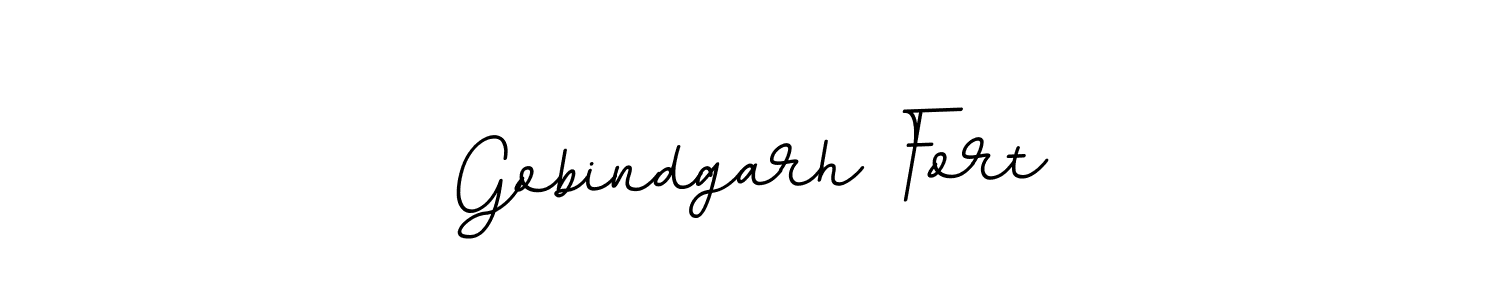 You should practise on your own different ways (BallpointsItalic-DORy9) to write your name (Gobindgarh Fort) in signature. don't let someone else do it for you. Gobindgarh Fort signature style 11 images and pictures png
