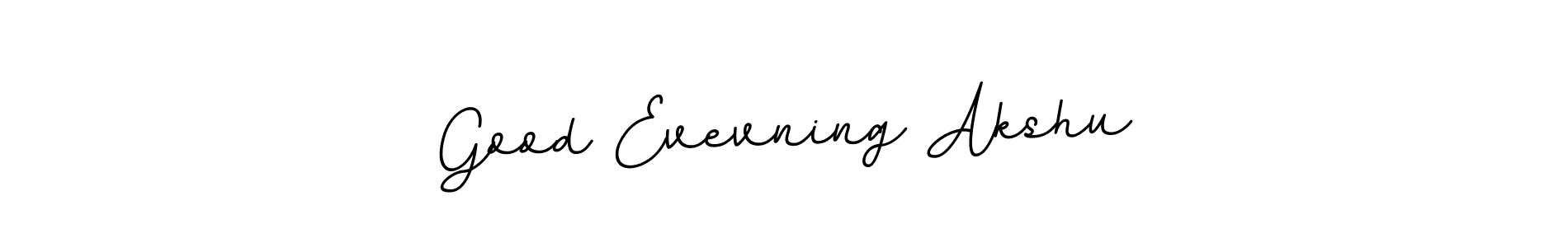 Good Evevning Akshu stylish signature style. Best Handwritten Sign (BallpointsItalic-DORy9) for my name. Handwritten Signature Collection Ideas for my name Good Evevning Akshu. Good Evevning Akshu signature style 11 images and pictures png