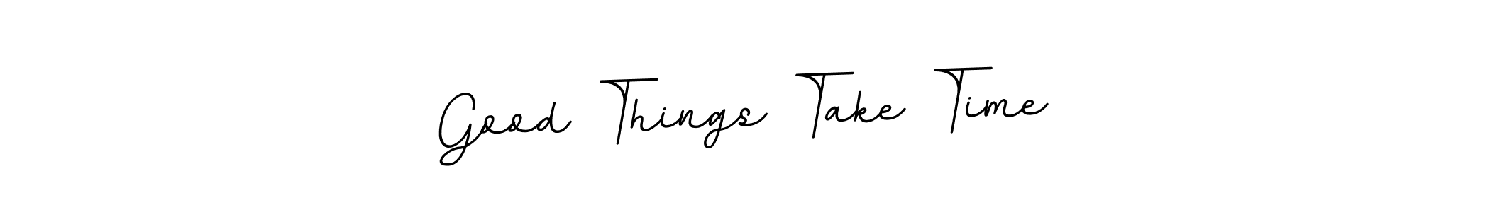 Design your own signature with our free online signature maker. With this signature software, you can create a handwritten (BallpointsItalic-DORy9) signature for name Good Things Take Time. Good Things Take Time signature style 11 images and pictures png