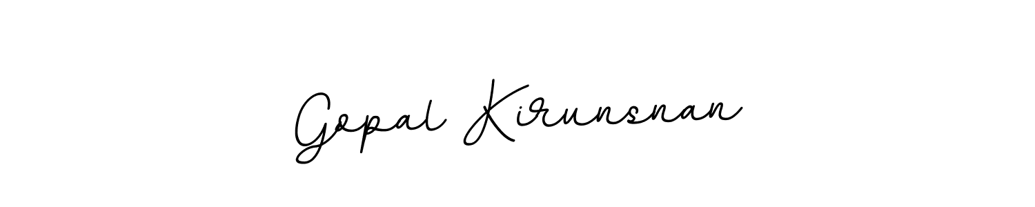 How to Draw Gopal Kirunsnan signature style? BallpointsItalic-DORy9 is a latest design signature styles for name Gopal Kirunsnan. Gopal Kirunsnan signature style 11 images and pictures png