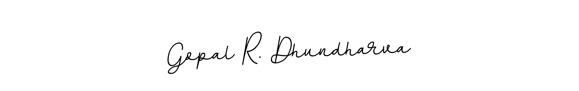 Also You can easily find your signature by using the search form. We will create Gopal R. Dhundharva name handwritten signature images for you free of cost using BallpointsItalic-DORy9 sign style. Gopal R. Dhundharva signature style 11 images and pictures png