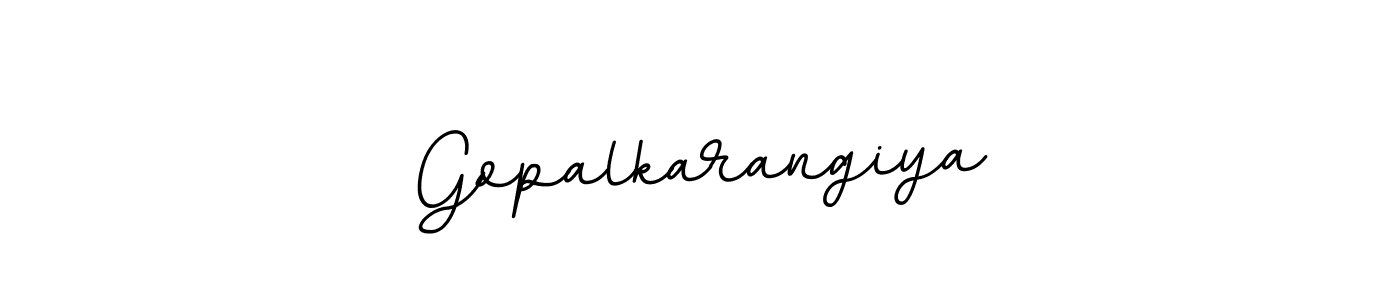 You should practise on your own different ways (BallpointsItalic-DORy9) to write your name (Gopalkarangiya) in signature. don't let someone else do it for you. Gopalkarangiya signature style 11 images and pictures png