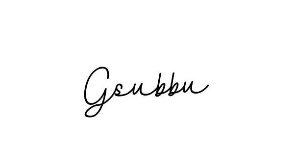 Make a beautiful signature design for name Gsubbu. With this signature (BallpointsItalic-DORy9) style, you can create a handwritten signature for free. Gsubbu signature style 11 images and pictures png