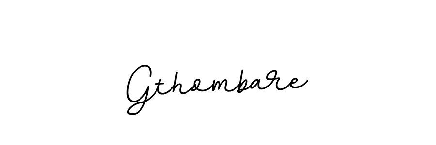 Create a beautiful signature design for name Gthombare. With this signature (BallpointsItalic-DORy9) fonts, you can make a handwritten signature for free. Gthombare signature style 11 images and pictures png