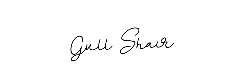 You should practise on your own different ways (BallpointsItalic-DORy9) to write your name (Gull Shair) in signature. don't let someone else do it for you. Gull Shair signature style 11 images and pictures png