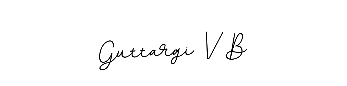 Make a beautiful signature design for name Guttargi V B. With this signature (BallpointsItalic-DORy9) style, you can create a handwritten signature for free. Guttargi V B signature style 11 images and pictures png