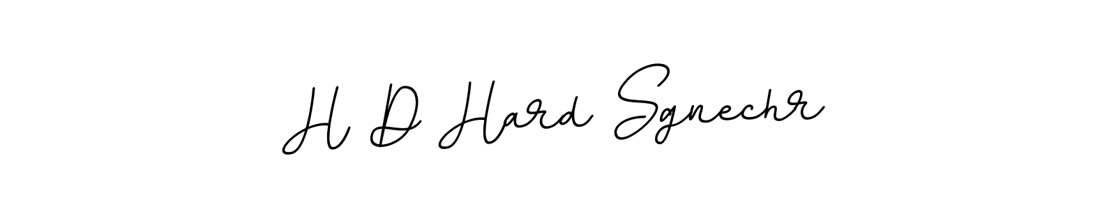 Make a beautiful signature design for name H D Hard Sgnechr. With this signature (BallpointsItalic-DORy9) style, you can create a handwritten signature for free. H D Hard Sgnechr signature style 11 images and pictures png