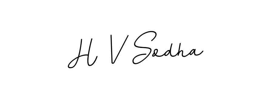 You should practise on your own different ways (BallpointsItalic-DORy9) to write your name (H V Sodha) in signature. don't let someone else do it for you. H V Sodha signature style 11 images and pictures png