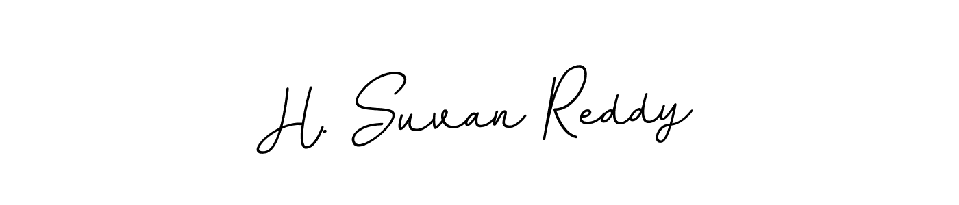 You should practise on your own different ways (BallpointsItalic-DORy9) to write your name (H. Suvan Reddy) in signature. don't let someone else do it for you. H. Suvan Reddy signature style 11 images and pictures png