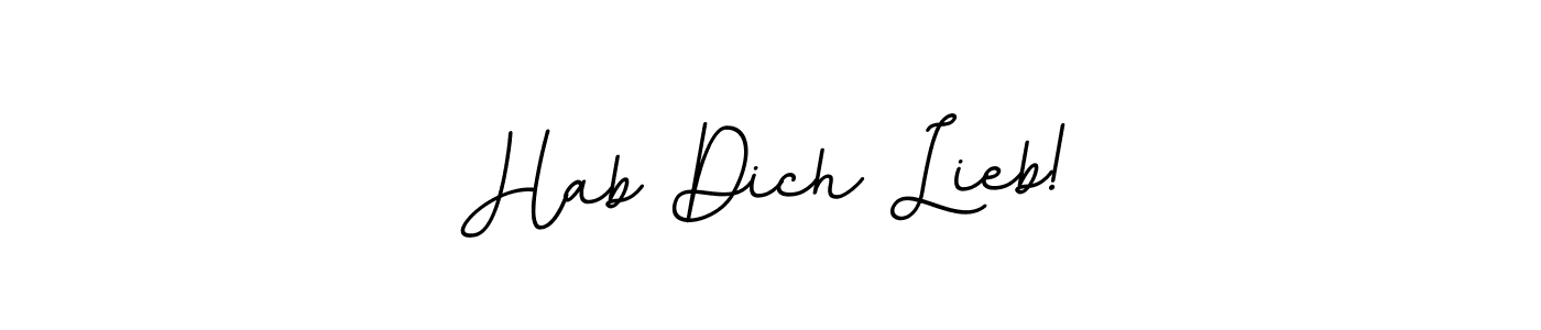 Make a short Hab Dich Lieb! signature style. Manage your documents anywhere anytime using BallpointsItalic-DORy9. Create and add eSignatures, submit forms, share and send files easily. Hab Dich Lieb! signature style 11 images and pictures png