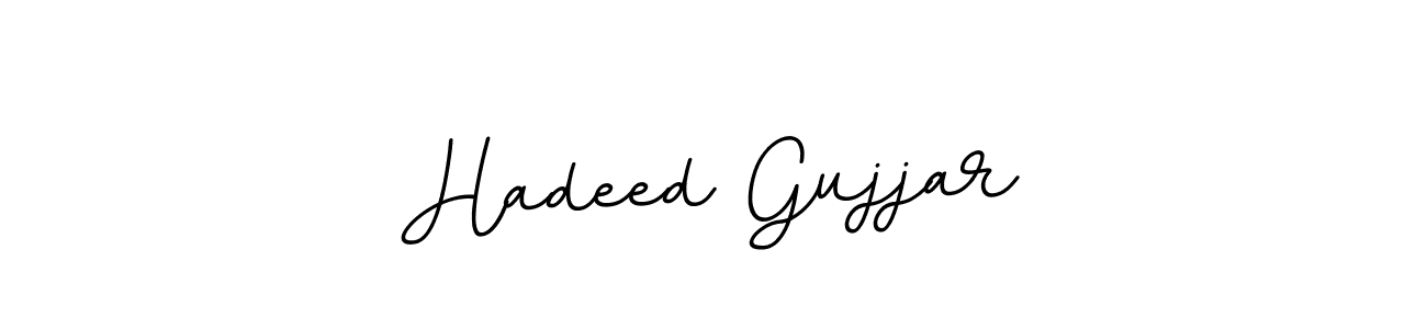 You should practise on your own different ways (BallpointsItalic-DORy9) to write your name (Hadeed Gujjar) in signature. don't let someone else do it for you. Hadeed Gujjar signature style 11 images and pictures png