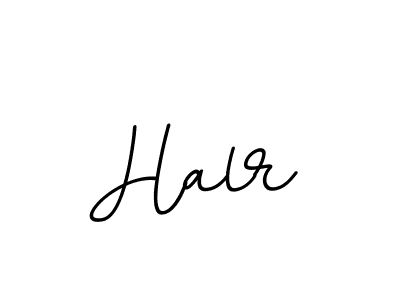 You should practise on your own different ways (BallpointsItalic-DORy9) to write your name (Halr) in signature. don't let someone else do it for you. Halr signature style 11 images and pictures png