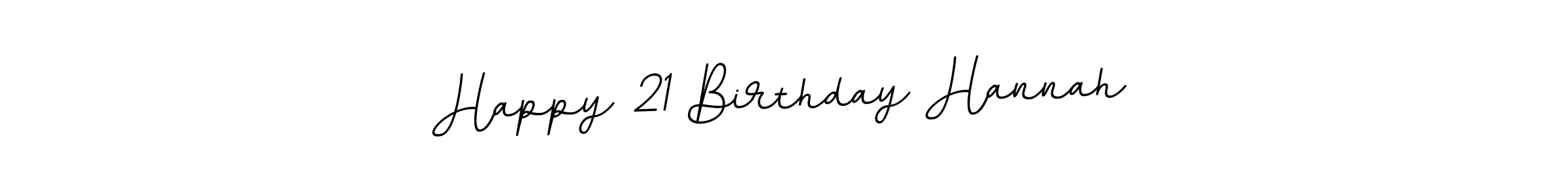 Similarly BallpointsItalic-DORy9 is the best handwritten signature design. Signature creator online .You can use it as an online autograph creator for name Happy 21 Birthday Hannah. Happy 21 Birthday Hannah signature style 11 images and pictures png