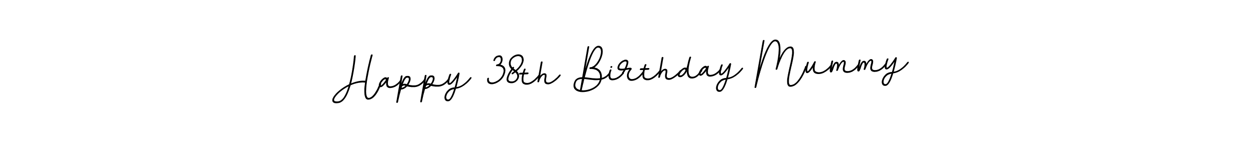 Once you've used our free online signature maker to create your best signature BallpointsItalic-DORy9 style, it's time to enjoy all of the benefits that Happy 38th Birthday Mummy name signing documents. Happy 38th Birthday Mummy signature style 11 images and pictures png