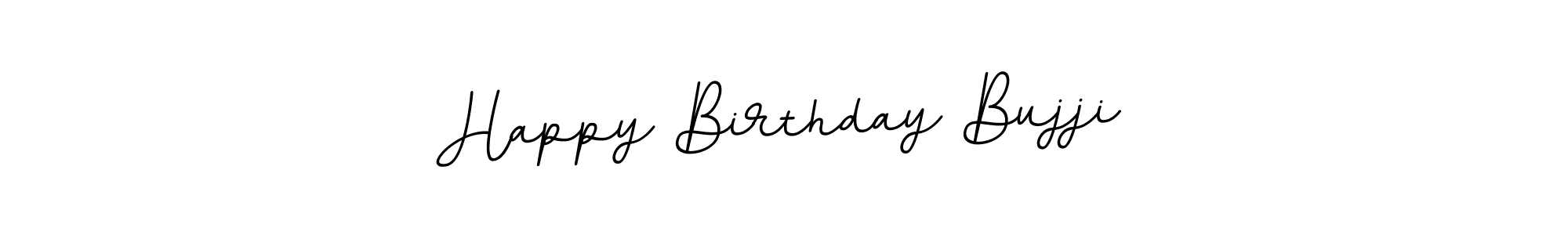 Also we have Happy Birthday Bujji name is the best signature style. Create professional handwritten signature collection using BallpointsItalic-DORy9 autograph style. Happy Birthday Bujji signature style 11 images and pictures png
