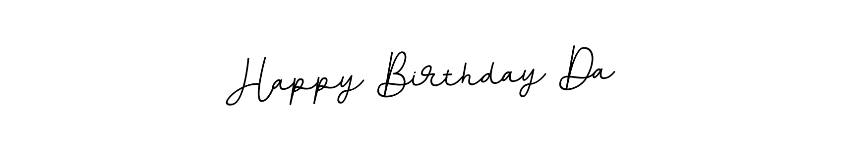 Check out images of Autograph of Happy Birthday Da name. Actor Happy Birthday Da Signature Style. BallpointsItalic-DORy9 is a professional sign style online. Happy Birthday Da signature style 11 images and pictures png