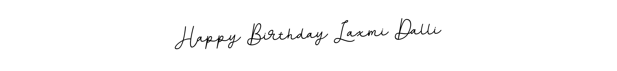 Design your own signature with our free online signature maker. With this signature software, you can create a handwritten (BallpointsItalic-DORy9) signature for name Happy Birthday Laxmi Dalli. Happy Birthday Laxmi Dalli signature style 11 images and pictures png