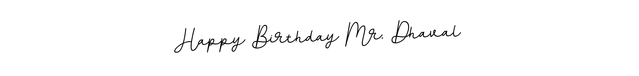 Similarly BallpointsItalic-DORy9 is the best handwritten signature design. Signature creator online .You can use it as an online autograph creator for name Happy Birthday Mr. Dhaval. Happy Birthday Mr. Dhaval signature style 11 images and pictures png