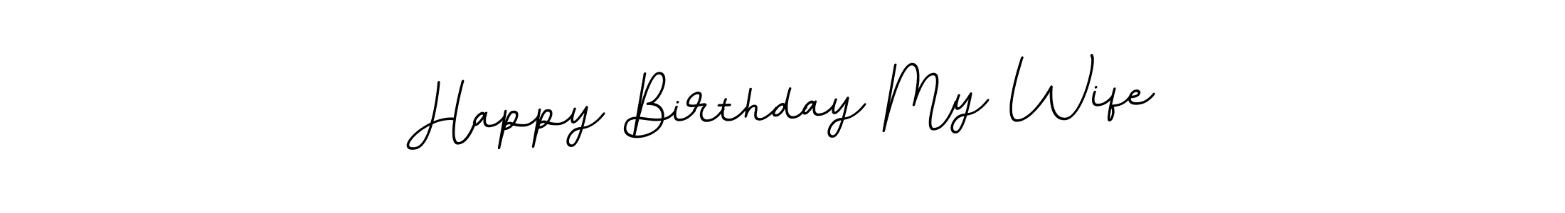 Make a beautiful signature design for name Happy Birthday My Wife. Use this online signature maker to create a handwritten signature for free. Happy Birthday My Wife signature style 11 images and pictures png